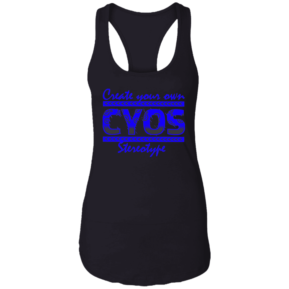 CYOS - Vibes Racerback