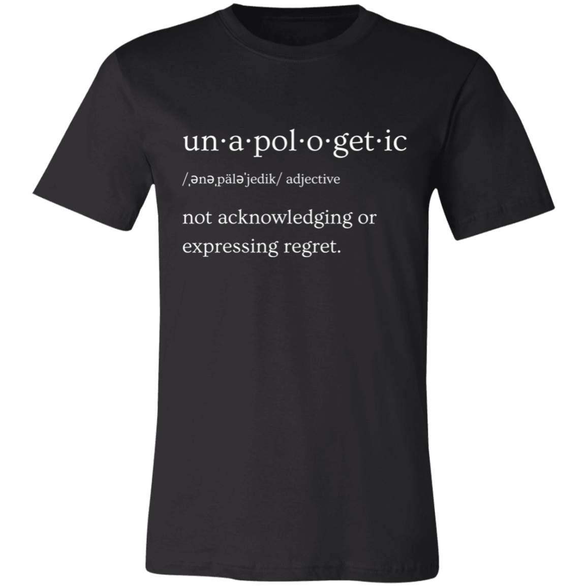 CYOS Defined - Unapologetic Tee