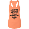 Hard Work Racerback Tank