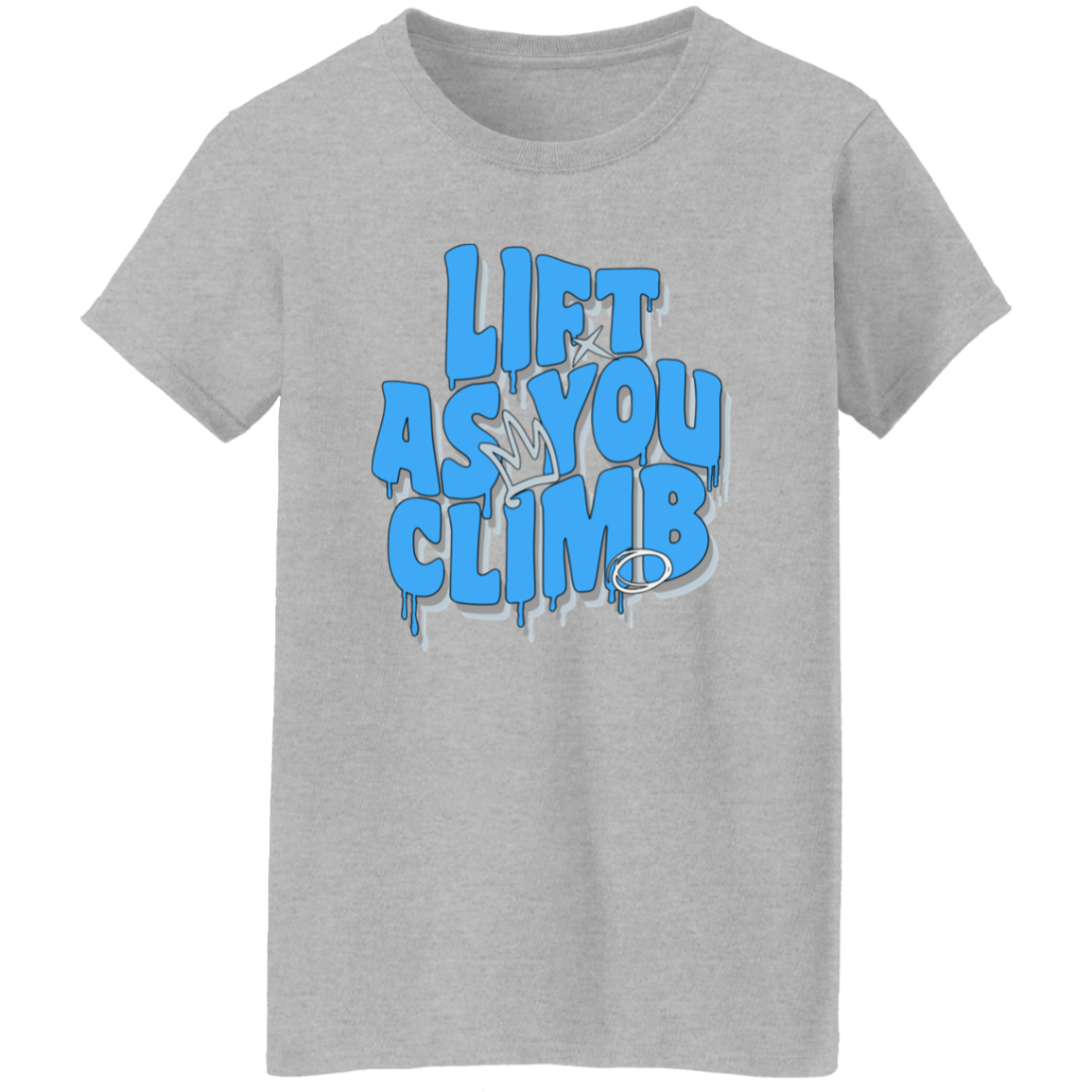 Lift As You Climb Ladies Tee