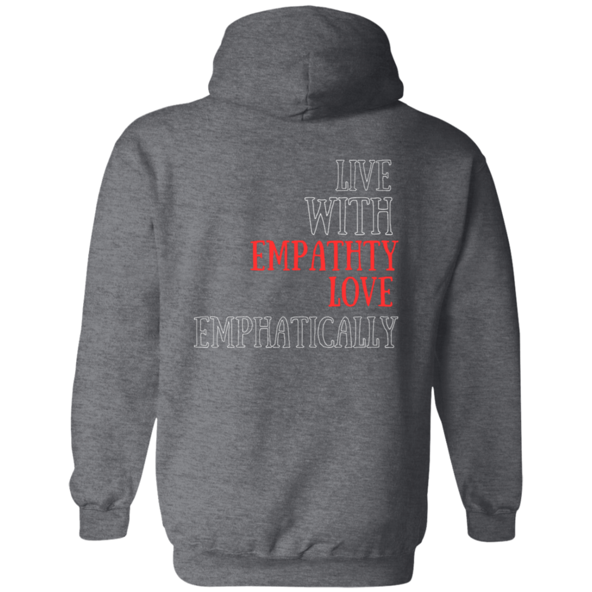 Love Jones-Empathy and Love Hoodie