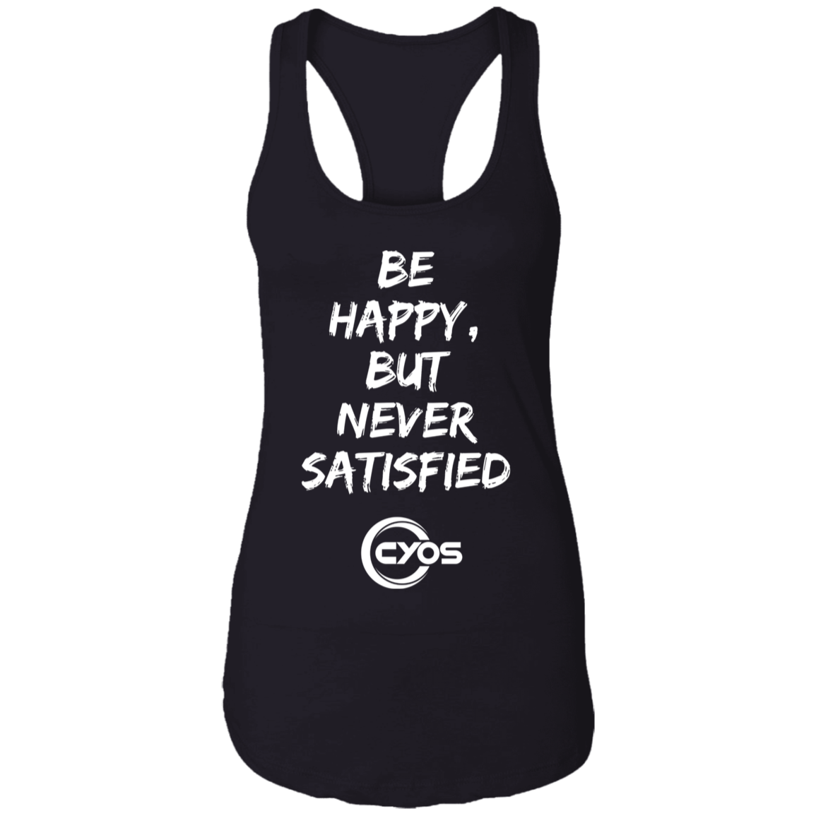 True Strength - Be Happy Racerback Tank