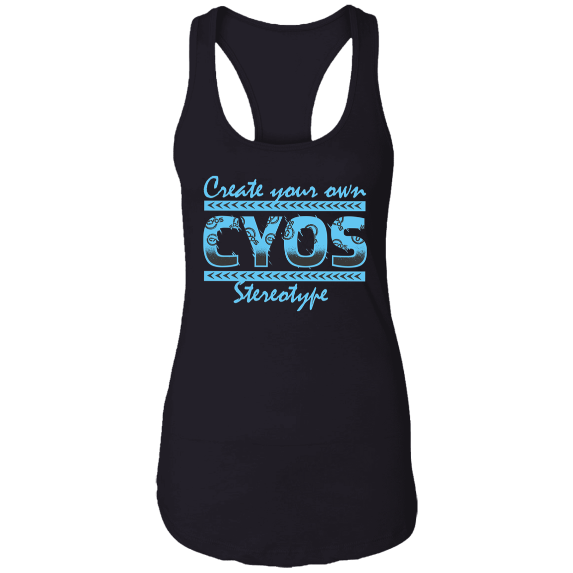 CYOS - Vibes Racerback